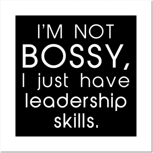 I’m Not Bossy Posters and Art